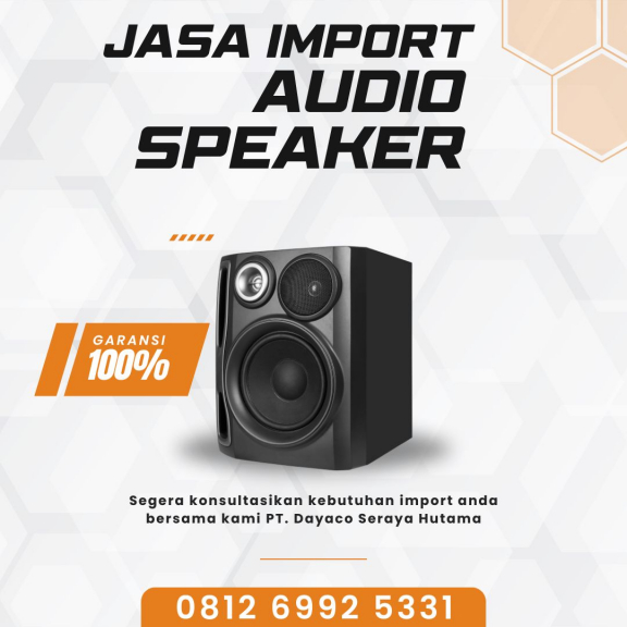 Jasa Import Speaker