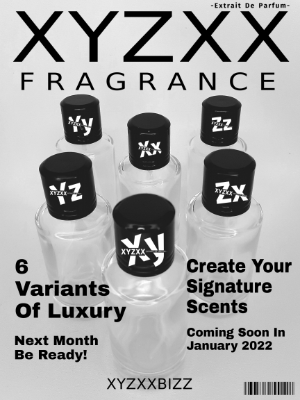 XYZXX FRAGRANCE - LAUNCHING IN JANUARY 2022