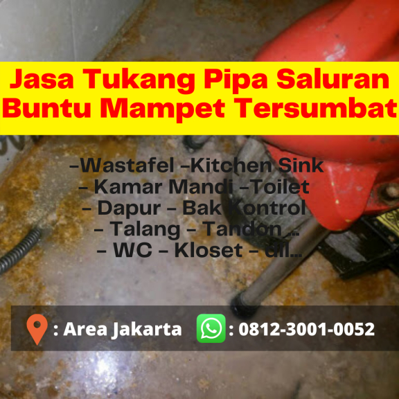 AHLINYA, 0812-3001-0052, Jasa Perbaikan Saluran Mampet Tersumbat Gambir Jakarta Pusat