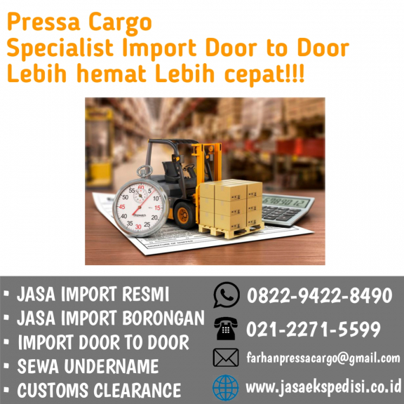 JASA IMPORT MURAH DAN TERPERCAYA | PRESSA CARGO