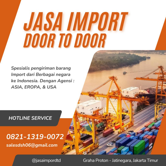 JASA IMPORT BARANG DOOR TO DOOR DARI EROPA DAN USA