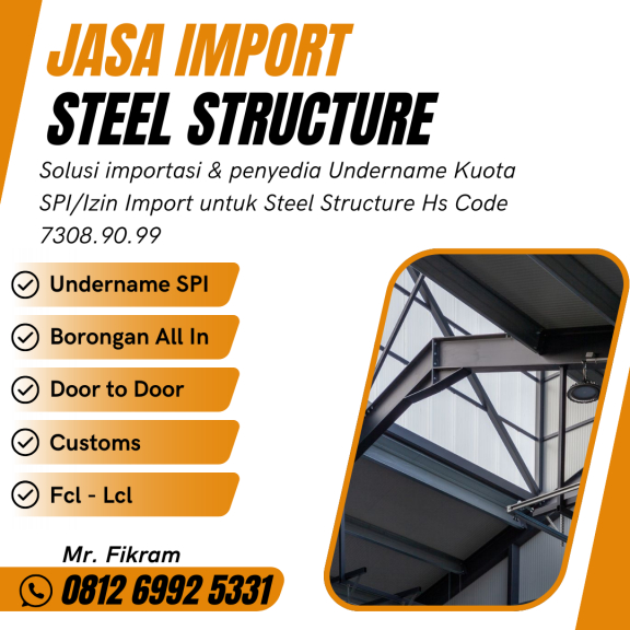 Jasa Import Steel Structure Undername Spi