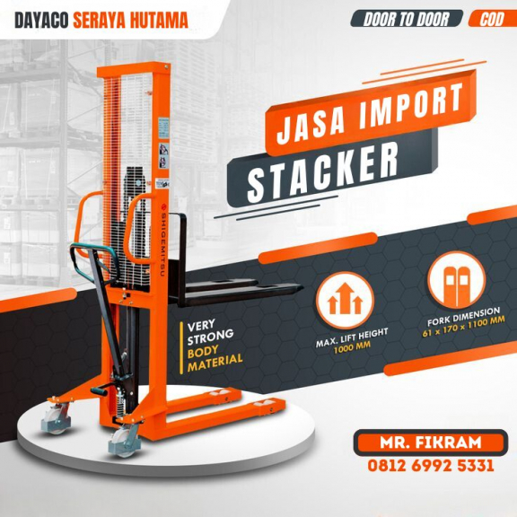 Jasa Import Stacker Electric Borongan All In