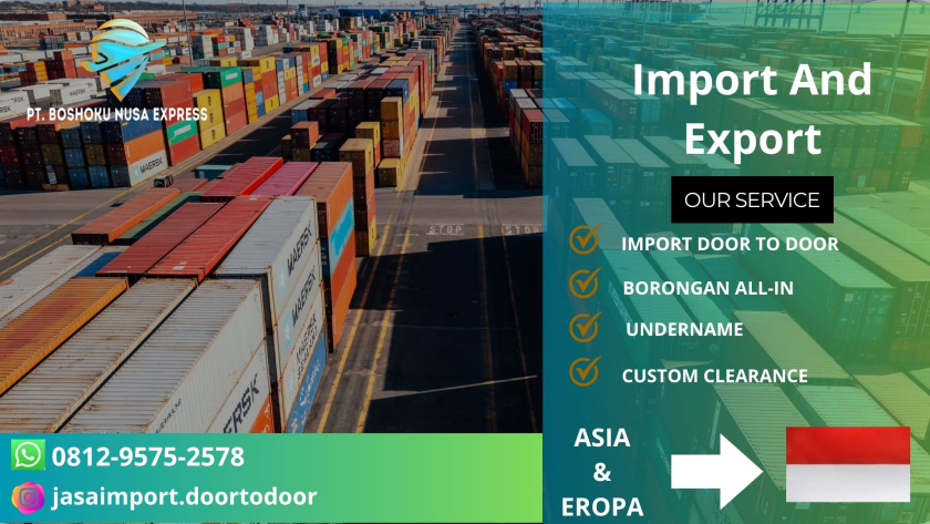 JASA FORWADER IMPOR BELANDA DOOR TO DOOR BORONGAN TERPERCAYA