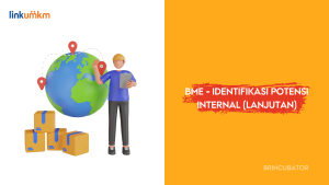 BME - Identifikasi Potensi Internal (Lanjutan)