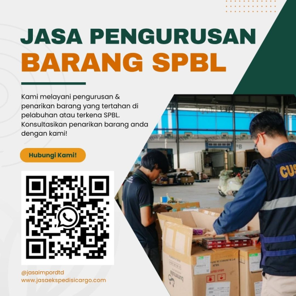 Jasa Penarikan dan Pengurusan Barang SPBL Import