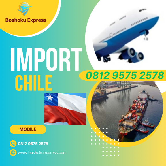 jasa impor door to door chile