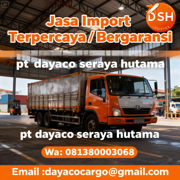 Jasa Import Terpercaya Bergaransi 081380003068