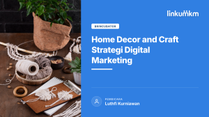 Home Decor and Craft Strategi Digital Marketing 2024