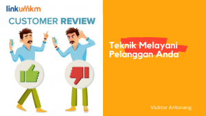 Teknik Melayani Pelanggan Anda Revisi oleh Pak Vicktor Aritonang