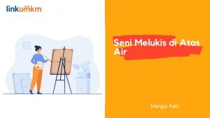 Seni Melukis di Atas Air 