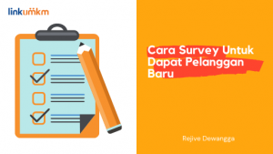 Cara Survey untuk Dapat Pelanggan Baru