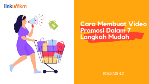 Cara Membuat Video Promosi dalam 7 Langkah Mudah