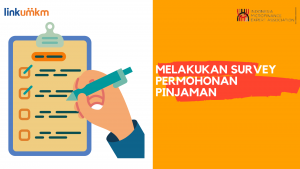 Melakukan Survey Permohonan Pinjaman