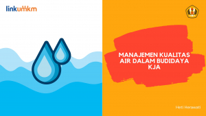 Manajemen Kualitas Air Dalam Budidaya KJA