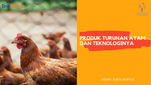 Produk Turunan Ayam dan Teknologinya
