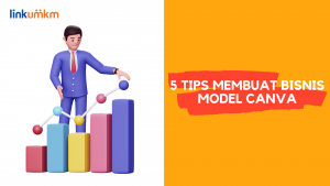 5 Tips Bisnis Model Canva 