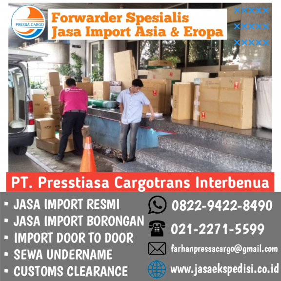Spesialis Jasa Import Resmi Asia Eropa To Indonesia - Pressa Cargo